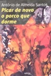 Picar de Novo o Porco que Dorme