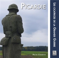 Bertrand.pt - Picardie - Cicatrices De La Grande Guerre