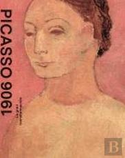 Picasso 1906. La Gran Transformacion