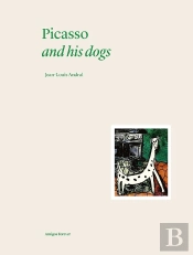 Picasso And His Dogs