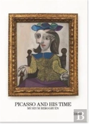 Picasso And His Time /Anglais