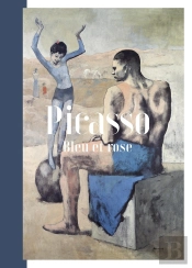 Picasso ; Bleu Et Rose