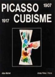 Picasso. Cubisme 1907-1917