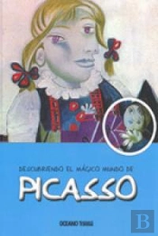 Picasso, Descubriendo El Magico Mundo De. 