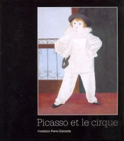 Picasso Et Le Cirque / Relie