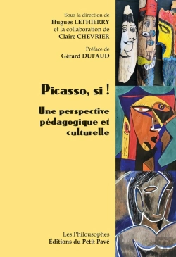 Bertrand.pt - Picasso, Si ! Une Perspective Pédagogique Et Culturelle