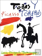 Picasso, Toros Y Toreros