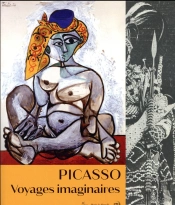 Picasso, Voyages Imaginaires