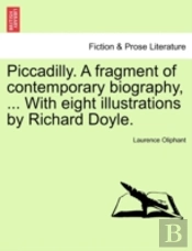 Piccadilly. A Fragment Of Contemporary B
