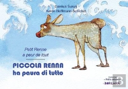 Bertrand.pt - Piccola Renna Ha Paura Di Tutto / Petit Renne A Peur De Tout (Bilingue Italien-Français) : Petit Renne A Peur De Tout (Bilingue Italien-Français)
