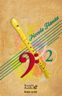 Piccolo Flauta 2. Projecte Aventura
