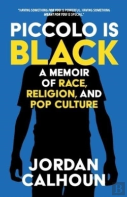 Bertrand.pt - Piccolo Is Black: A Memoir Of Race, Reli