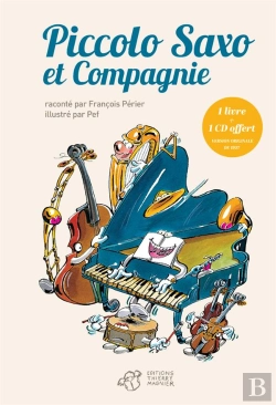 Bertrand.pt - Piccolo Saxo Et Compagnie Ou La Petite Histoire D'Un Grand Orchestre
