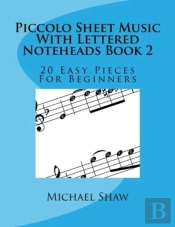Piccolo Sheet Music With Lettered Noteheads Book 2