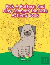 Pick A Pattern And Play Connect The Dots Activity Book