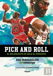 Pick And Roll. El Baloncesto Es Solo El Principio