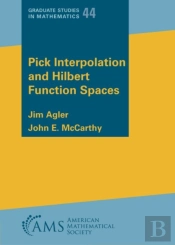 Pick Interpolation And Hilbert Function Spaces