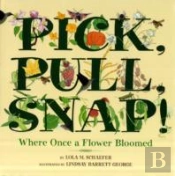 Pick, Pull, Snap!