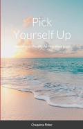 Pick Yourself Up