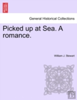 Bertrand.pt - Picked Up At Sea. A Romance.