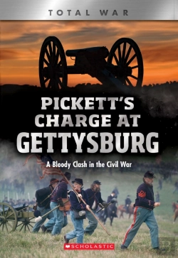 Bertrand.pt - Pickett'S Charge At Gettysburg: A Bloody Clash In The Civil War (Xbooks: Total War)