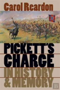 Bertrand.pt - Pickett'S Charge In History And Memory