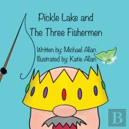 Pickle Lake And The Three Fishermen