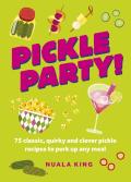 Pickle Party!