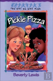 Pickle Pizza (Cul-De-Sac Kids Book #8)