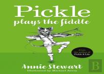 Pickle Plays The Fiddle