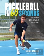 Pickleball In 60 Seconds