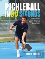 Pickleball In 60 Seconds