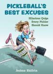 Pickleball'S Best Excuses