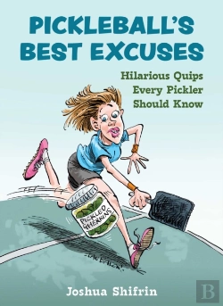 Bertrand.pt - Pickleball'S Best Excuses