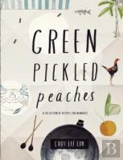 Pickled Peaches And Hawker Stalls