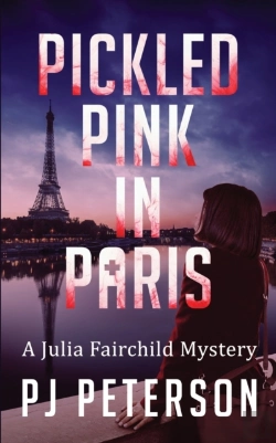 Bertrand.pt - Pickled Pink In Paris: A Cozy Mystery Se