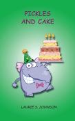 Pickles And Cake
