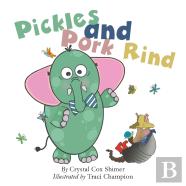 Pickles And Pork Rind