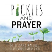 Pickles And Prayer