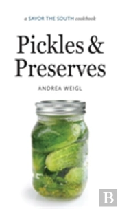 Pickles And Preserves