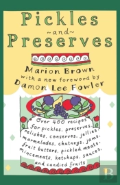 Pickles And Preserves