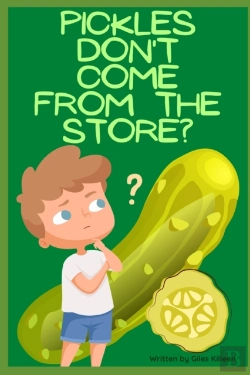 Bertrand.pt - Pickles Don'T Come From The Store?