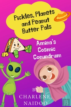 Bertrand.pt - Pickles, Planets And Peanut Butter Pals: Amina'S Cosmic Conundrum