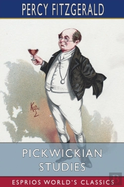 Bertrand.pt - Pickwickian Studies (Esprios Classics)