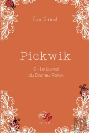 Pickwik Tome 0 ; Le Journal Du Docteur Potvin