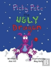 Picky Pete The Ugly Dragon