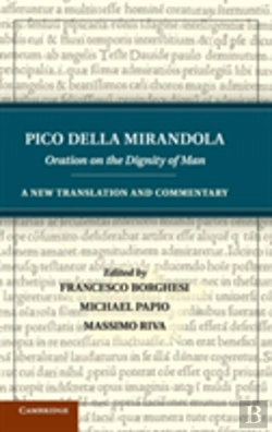 Bertrand.pt - Pico Della Mirandola: Oration On The Dignity Of Man