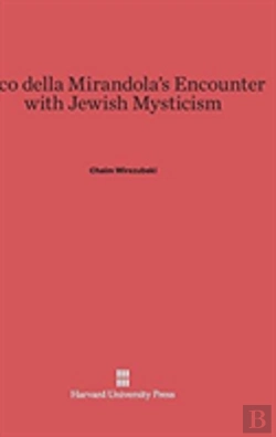 Bertrand.pt - Pico Della Mirandola'S Encounter With Jewish Mysticism