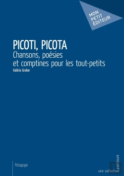 Bertrand.pt - Picoti, Picota ; Chansons, Poésies Et Comptines Pour Les Tout-Petits