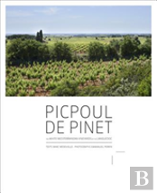 Picpoul De Pinet: The White Mediterranean Vineyards Of The Languedoc